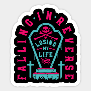 Falling in Reverse Losing my life Sticker